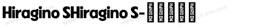 Hiragino SHiragino S字体转换